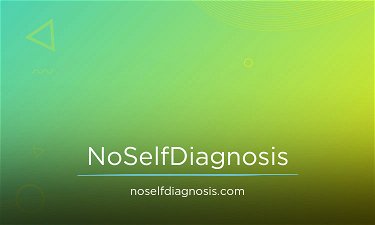 NoSelfDiagnosis.com