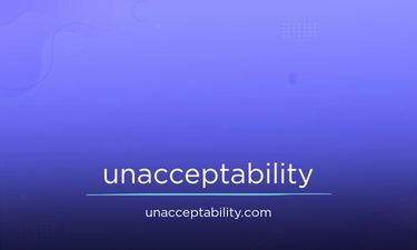 Unacceptability.com - Creative brandable domain for sale