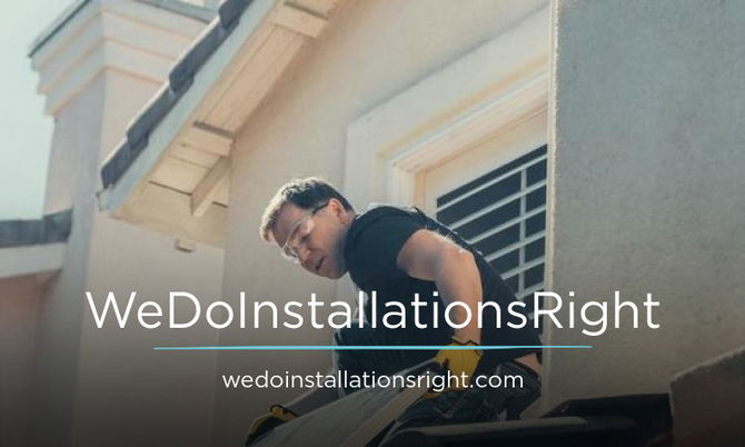 WeDoInstallationsRight.com