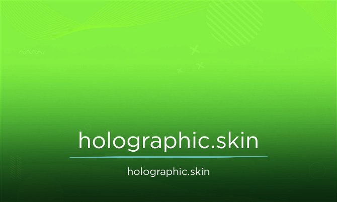 Holographic.skin