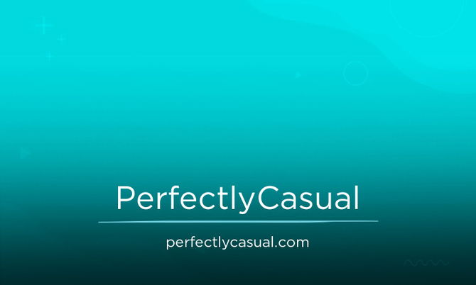 PerfectlyCasual.com