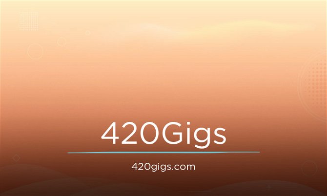 420Gigs.com