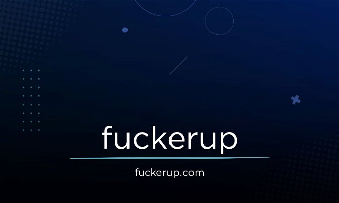 fuckerup.com