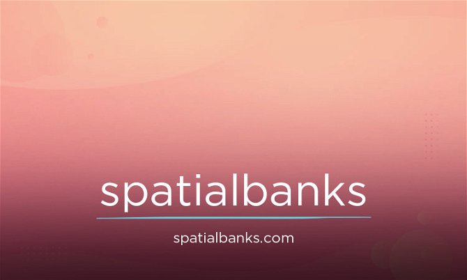 SpatialBanks.com