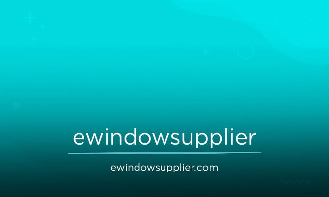 EWindowSupplier.com
